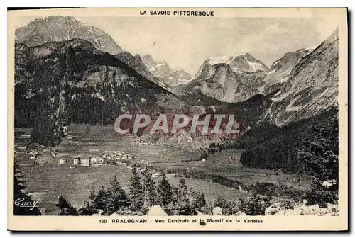 Ansichtskarte AK La Savoie Pittoresque Pralognan Vue generale et le Massif de la Vanoise