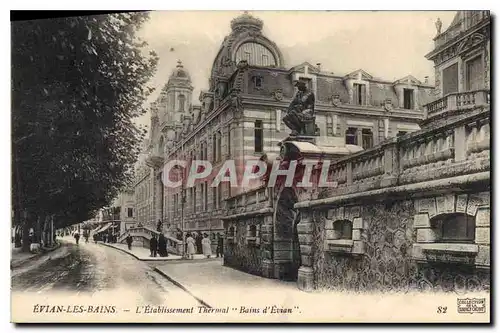 Cartes postales Evian les Bains L'Etablissement Thermal Bains d'Evian