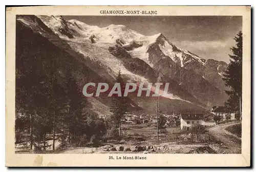 Cartes postales Chamonix Mont Blanc Le Mont Blanc