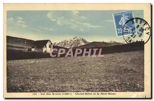 Cartes postales Col des Aravis Chalet Hotel et le Mont Blanc