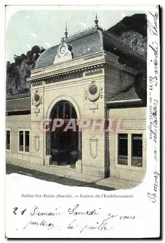 Cartes postales Salins les Bains Savoie Entree de l'Etablissement