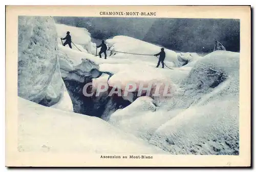 Ansichtskarte AK Chamonix Mont Blanc Ascension au Mont Blanc