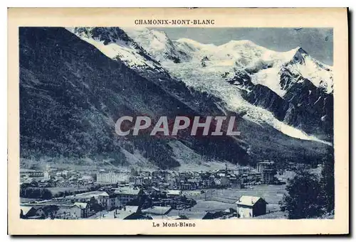 Cartes postales Chamonix Mont Blanc Le Mont Blanc