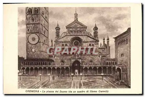 Cartes postales Cremona La piazza del Duomo da un quadro di Illemo Camelli