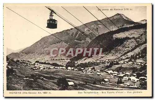 Cartes postales Morzine Hte Savoie Son telepherique Ses Sports d'hiver Vue generale