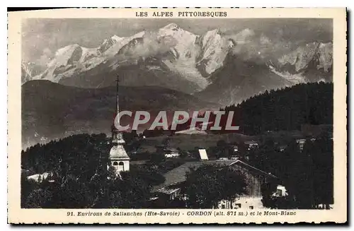 Cartes postales Les Alpes Pittoresques Environs de Sallanches Hte Savoie Cordon et le Mont Blanc