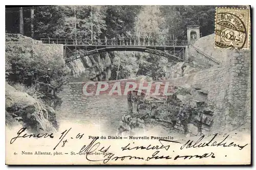 Ansichtskarte AK Pont du Diable Nouvelle Passerelle