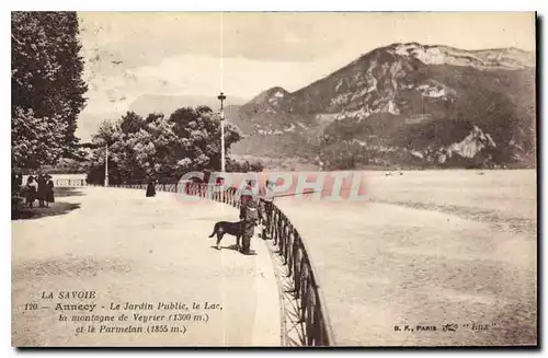 Cartes postales La Savoie Annecy Le Jardin Public Le Lac la montagne de Veyrier et le Parmelan Peche