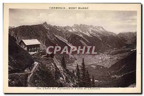 Cartes postales Chamonix Mont Blanc Chalets des Pyramides et Vallee de Chamonix