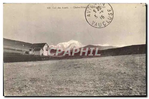 Cartes postales Col des Aravis Chalet Hotel et le Mont Blanc