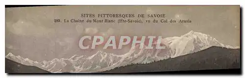 Cartes postales Sites Pittoresques de Savoie La Chaine du Mont Blanc Hte Savoie vu du col des Aravis