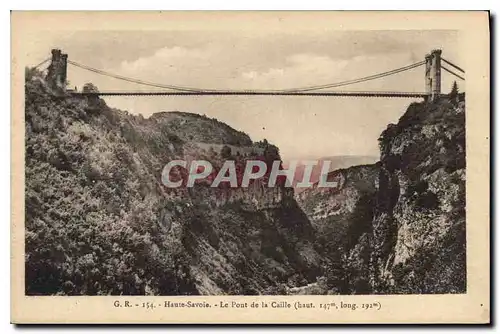 Ansichtskarte AK Haute Savoie Le Pont de la Caille