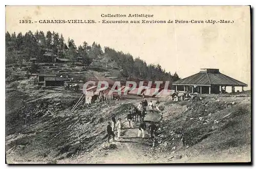 Ansichtskarte AK Cabanes Vieilles Excursion aux Environs de Peira Cava Alp Mar