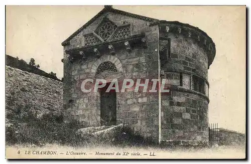 Cartes postales Le Chambon L'Ossuaire Monument du XI siecle