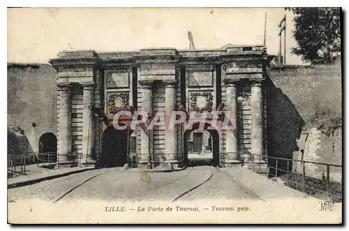 Ansichtskarte AK Lille La Porte de Tournai