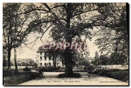 Cartes postales Nancy Parc Sainte Marie