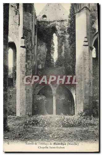 Cartes postales Ruines de l'Abbaye de Hambye Manche Chapellle Saint Hubert