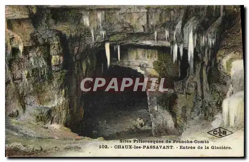 Cartes postales Sites Pittoresquesde Franche Comte Chaux les Passavant Entree de la Glaciere