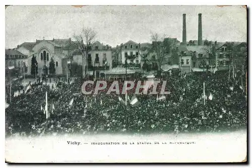 Cartes postales Vichy Inauguration de la Statue de la Republique