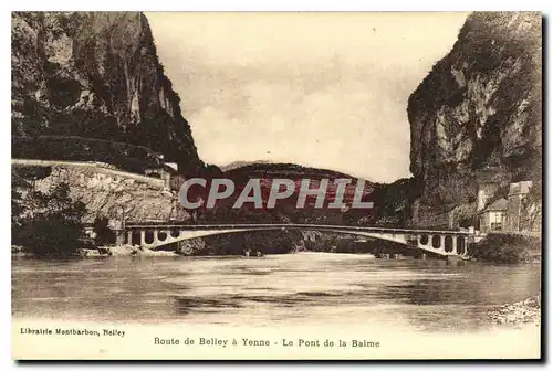 Cartes postales Route de Belley a Yenne Le Pont de la Balme