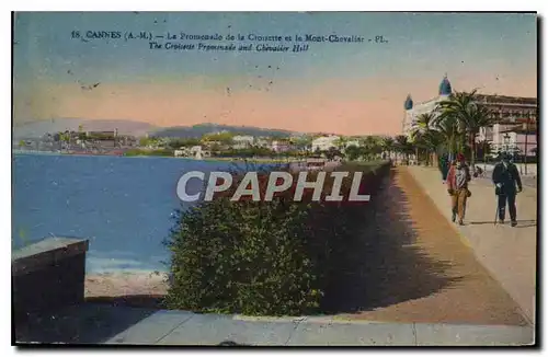 Cartes postales Cannes AM La Promenade de la Croisette et la Mont Chevalier