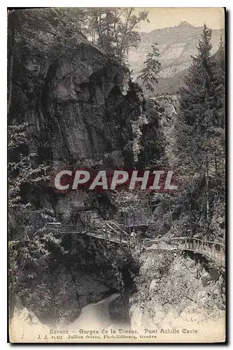 Cartes postales Servoz Gorges de la Diosaz Pont Achille Cazin