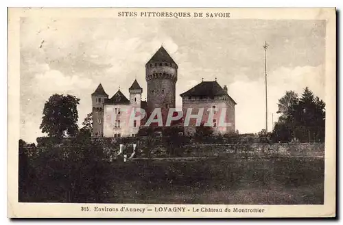 Cartes postales Sites Pittoresques de Savoie Environs d'Annecy Lovagny Le Chateau de Montrottier