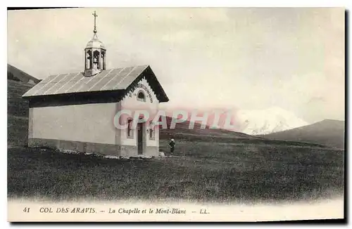 Ansichtskarte AK Col Des Aravis La Chapelle et le Mont Blanc