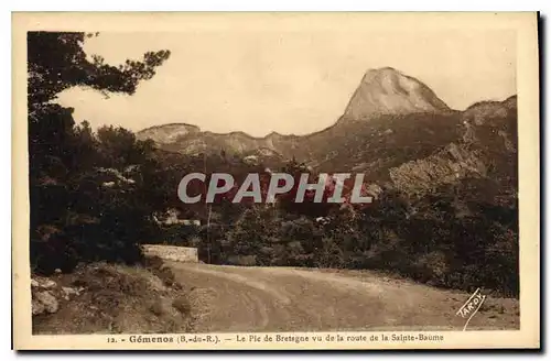 Cartes postales Gemenos B du R Le Plc de Bretagne vu de la route de la Sainte Baume