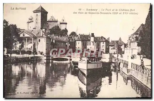 Ansichtskarte AK La Savoie Annecy Le Port et le Chateau fort des ducs de Genevois Nemours Bateau