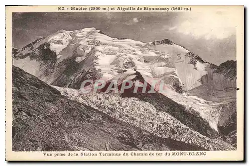 Ansichtskarte AK Glacier et Aiguille de Bionnassay Vue prise de la Station Terminus du Chemin de fer du Mont Blan