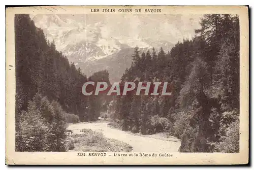 Cartes postales Servoz L'Arve et le Dome du Gouter