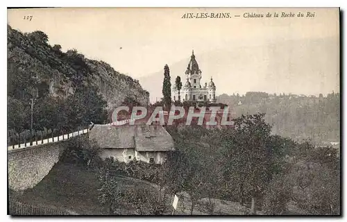 Ansichtskarte AK Aix les Bains Chateau de la Roche du Roi