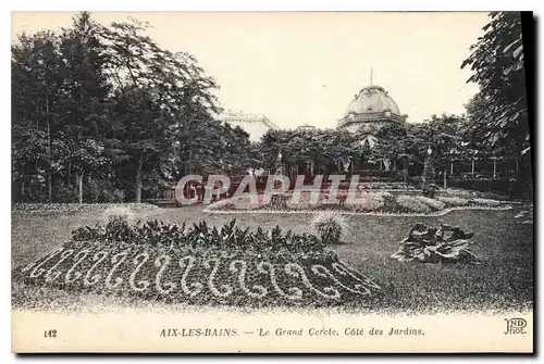 Cartes postales Aix les Bains Le Grand Cercle Cote des Jardins