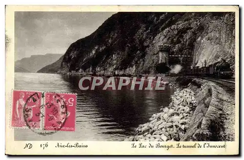 Cartes postales Aix les Bains Le Lac du Bourget Le tunnel de l'Innocent Train a vapeur