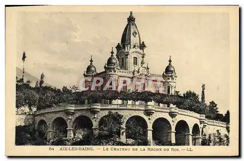 Cartes postales Aix les Bains Le Chateau de la Roche du Roi