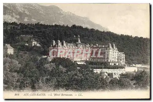 Ansichtskarte AK Aix les Bains L'Hotel Bernascon