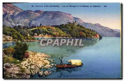 Cartes postales Environs d'Aix les Bains Lac du Bourget et le Chateau de Chatillon