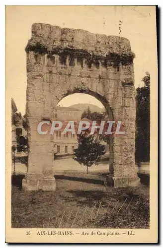 Cartes postales Aix les Bains Arc de Campanus