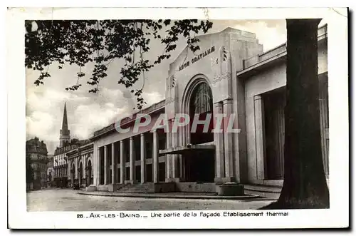 Cartes postales Aix les Bains Une partie de la Facade Etablissement thermal