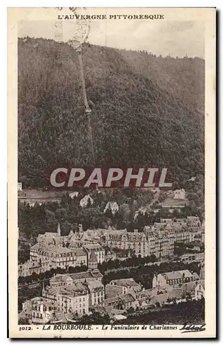 Cartes postales La Bourboule Le Funiculaire de Charlannes