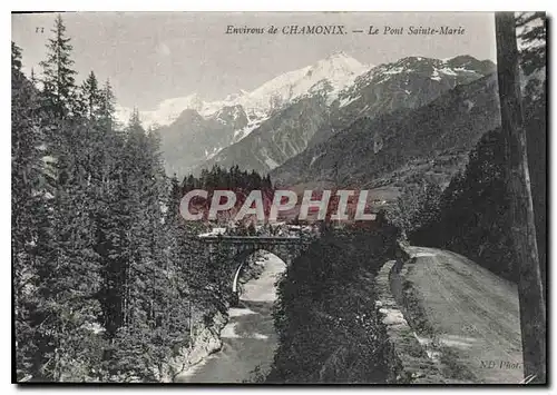 Ansichtskarte AK Environs de Chamonix Le Pont Sainte Marie