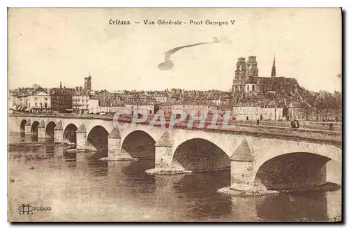 Ansichtskarte AK Orleans Vue Generale Pont George V