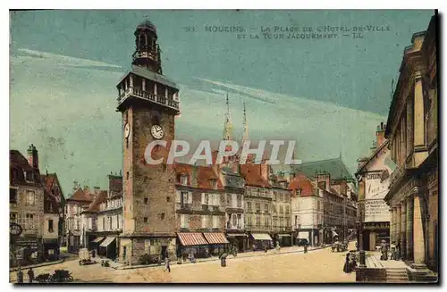 Ansichtskarte AK Moulins La Place de l'Hotel de Ville et la Tour Jacquemart