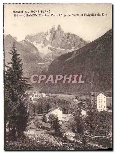 Cartes postales Massif du Mont Blanc Chamonix Les Praz L'Aiguille Verte et l'Aiguille du Dru