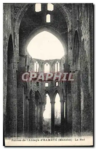 Ansichtskarte AK Ruines de l'Abbaye d'Hambye Manche La Nef
