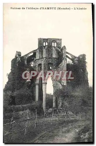Ansichtskarte AK Ruines de l'Abbaye d'Hambye Manche L'Abside
