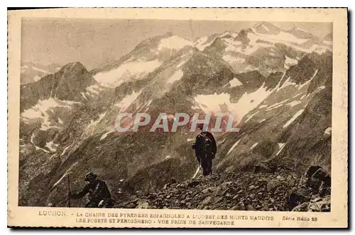 Ansichtskarte AK Luchon la Chaine des Pyrenees Espagnoles a l'ouest Monts Maudits les Posets et Perdighero vue pr