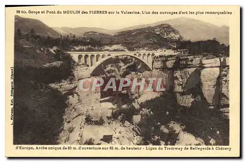 Ansichtskarte AK Gorge et Pont du Moulin des Pierres sur la Valserine l'un des ouvrage d'art les plus remarquable