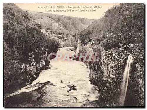 Cartes postales Bellegarde Gorges du Canon du Rhone Cascades du Nant Poe et de Champ d'Avril